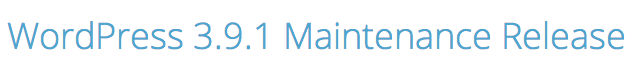 WordPress 3.9.1 maintenace update